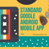 STANDARD GOOGLE ANDROID MOBILE APP 300 x 300 px)